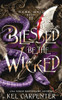 Blessed be the Wicked (Dark Maji)