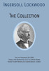 INGERSOLL LOCKWOOD The Collection: The Last President (Or 1900),Travels And Adventures Of Little Baron Trump,Baron Trumps? Marvellous Underground Journey