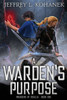 A Warden's Purpose: YA Academy Intrigue (Wardens of Issalia)
