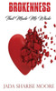 Brokenness That Made Me Whole