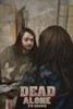 DEAD: Alone: Book 2 of the New DEAD Series