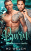 Burn (Homecoming Hearts)