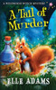 A Tail of Murder (A Wildwood Witch Mystery)