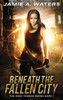 Beneath the Fallen City (Omni Towers)