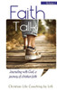 Faith Talk: Journaling With God: A Journey of Christian Faith. Volume I