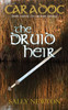 Caradoc - The Druid Heir - book two of the Caradoc Trilogy (CARADOC - the Caradoc trilogy)