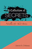 A Collection of Secrets: Novellas & Short Stories