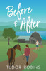 Before & After: a Pandemic Novel