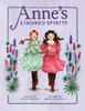 Anne's Kindred Spirits: Inspired by Anne of Green Gables (Anne Chapter Book)