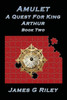 Amulet (A Quest For King Arthur)