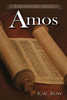 Amos: A Literary Commentary On the Book of Amos (17) (Expository)