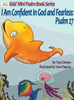 I Am Confident In God and Fearless: Psalm 27 (Kids' Mini Psalm Book)