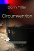 Circumvention: Dwayne Morrow Mystery #2 (Dwayne Morrow Mysteries)