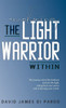 Awakening the Light Warrior Within: Reclaim your worth.