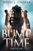 Bump Time Origin (Bump Time Trilogy)