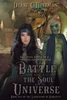 Battle to Save The Soul Of The Universe