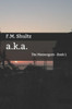 a.k.a. (The Messengers)