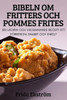 Bibeln Om Fritters Och Pommes Frites (Swedish Edition)