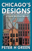 Chicago's Designs: A Patrick MacKenna Mystery