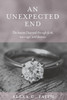 An Unexpected End: The lessons I learned through faith, marriage, and divorce