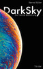 DarkSky: Die fremde Bedrohung (German Edition)
