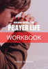 Building an Effective Prayer Life Workbook