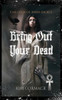 Bring Out Your Dead: Children Of Ankh Shorts