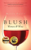 Blush: Women & Wine