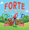 Forte Moves to Town