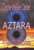 Aztara: A Galactic Love Story (Aztarian Series)