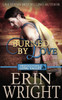 Burned by Love: A Western Fireman Romance Novel (Firefighters of Long Valley Romance)