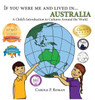 If You Were Me and Lived in... Australia: A Child's Introduction to Cultures Around the World (If You Were Me and Lived In...Cultural)