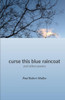 curse this blue raincoat