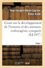 Cours sur le dEveloppement de l'homme et des animaux (French Edition)