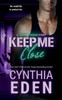 Keep Me Close