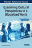 Examining Cultural Perspectives in a Globalized World