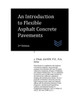 An Introduction to Asphalt Concrete Flexible Pavements (Street and Highway Engineering)
