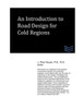 An Introduction to Road Design for Cold Regions