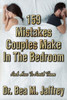 159 Mistakes Couples Make In The Bedroom: And How To Avoid Them