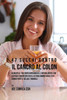 47 Succhi Contro Il Cancro Al Colon: Alimenta Il Tuo Corpo Rapidamente E Naturalmente Con Sostanze Importanti Per Il Sistema Immunitario E Per Combattere Le Cellule Tumorali (Italian Edition)