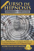Curso de Hipnosis Práctica: Cómo HIPNOTIZAR, a Cualquier Persona, en Cualquier Momento y en Cualquier Lugar (PNL Aplicada, Influencia, Persuasión, ... Hipnosis - Volumen 2 de 3) (Spanish Edition)
