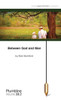 Between God and Man