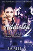 Addicted to the Drama 2: Damaged Love