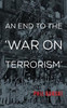 An End to the War on Terrorism