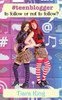 #teenblogger: To Follow or Not To Follow?