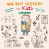 Ancient History for Kids: Civilizations & Peoples! - Children's Ancient History Books