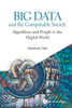 Big Data And The Computable Society: Algorithms And People In The Digital World