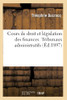 Cours de droit administratif et de législation française des finances (French Edition)