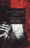 Catching Hell
