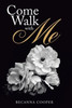 Come Walk with Me